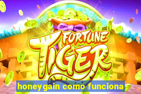 honeygain como funciona